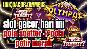 Slot Gacor Hari Ini Trik Dapetin Maxwin Olympus X